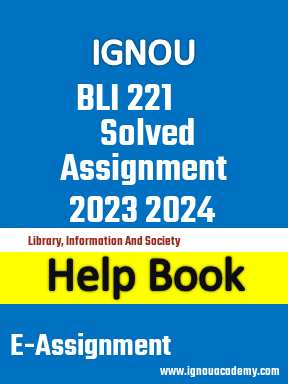 IGNOU BLI 221 Solved Assignment 2023 2024